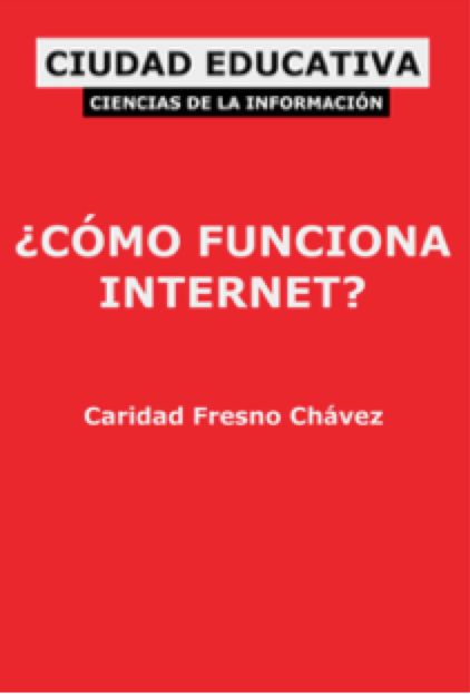 Libro ¿Cómo funciona Internet?